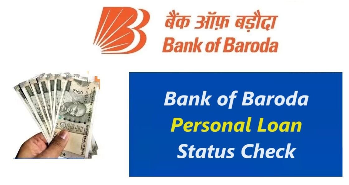 Bank of Baroda Personal Loan Status Check