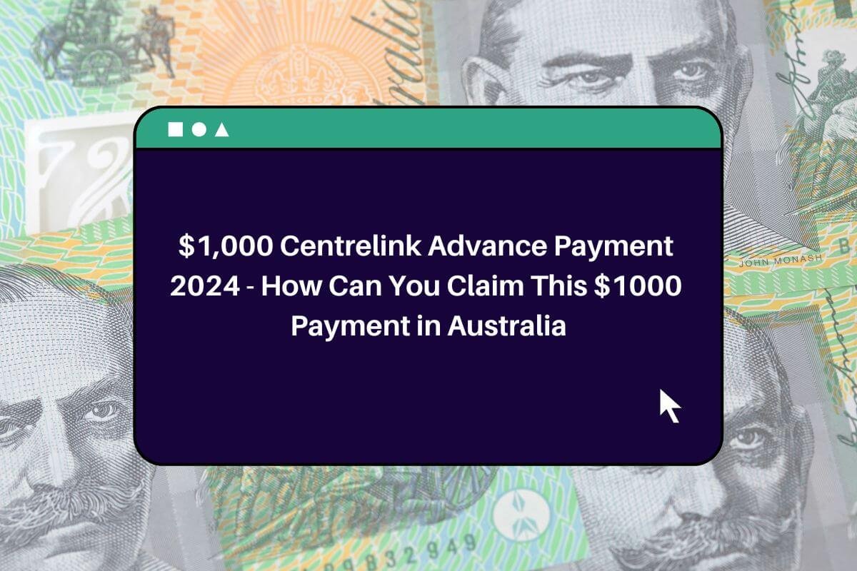 $1000 Centrelink Advance Payment