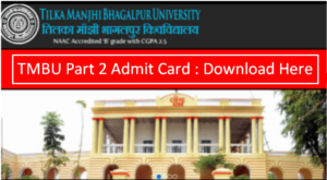 TMBU Part 2 Admit Card 2024